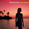 Groovecatcher - 'After The Rain'